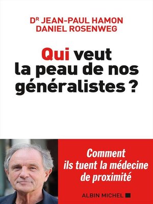 cover image of Qui veut la peau de nos généralistes ?